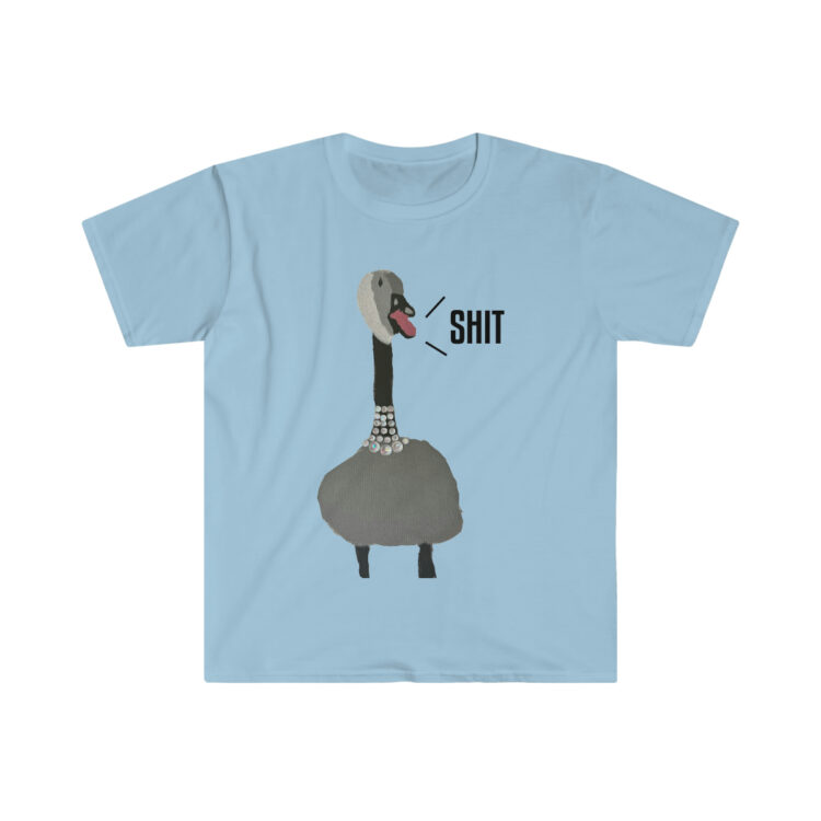 Shit Goose T-Shirt