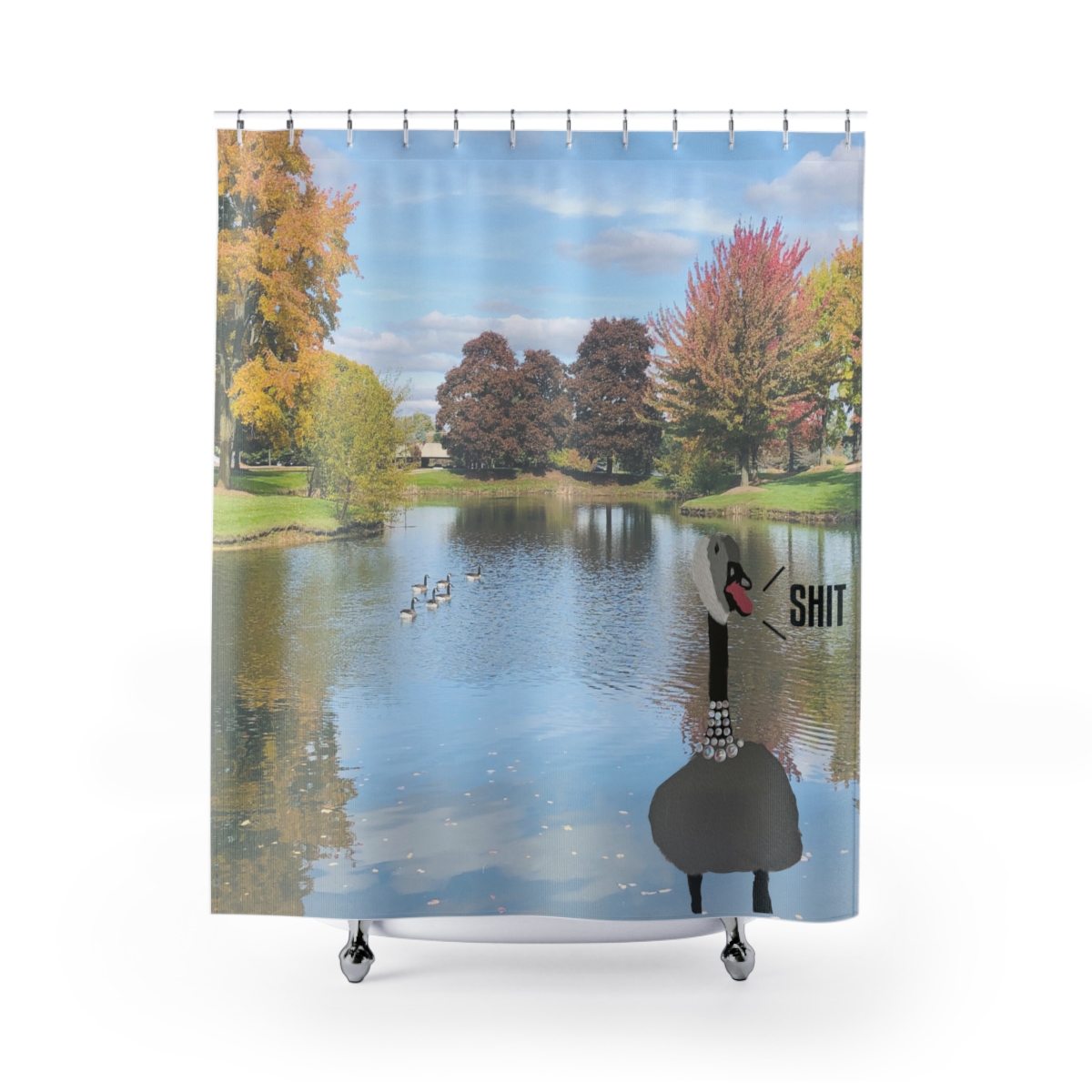 Shit Goose - Shower Curtain